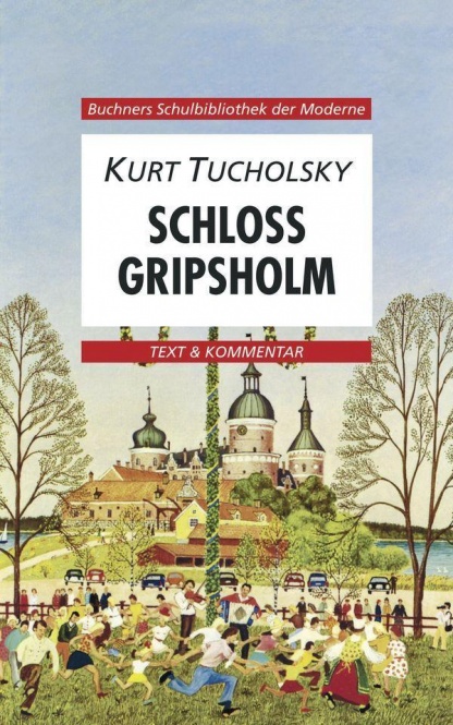 Schloß Gripsholm. Text und Kommentar 