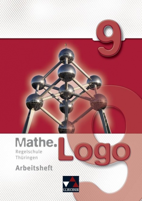 Mathe.Logo 9 Regelschule Thüringen Arbeitsheft 