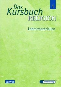 Das Kursbuch Religion 5/6. Lehrermaterialien 