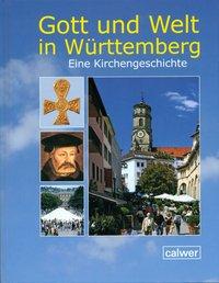 Gott und Welt in Württemberg 2. aktualisierte Auflage 