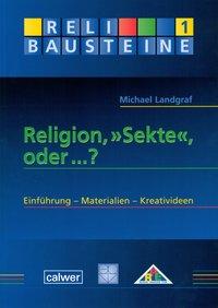 Religion, Sekte, oder ...? 