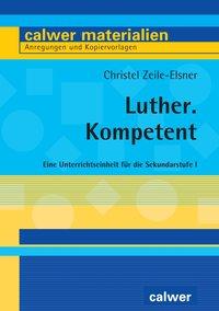 Luther. Kompetent 