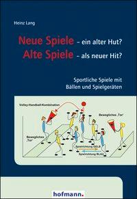 Neue Spiele - Alte Spiele 