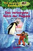 Das magische Baumhaus 38. Das verborgene Reich der Pinguine 