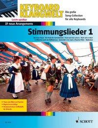 Keyboard Klangwelt - Stimmungslieder 1, 19 neue Arrangements 