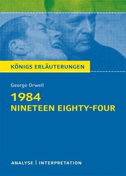 1984 - Nineteen Eighty-Four von George Orwell. 