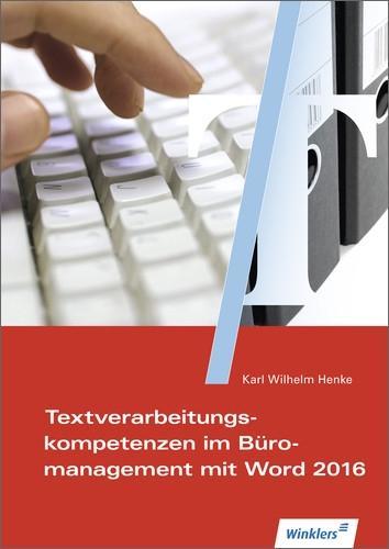 Textverarbeitung für Büroberufe mit WORD . Schülerband 