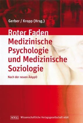 Lehrbuch Medizinische Psychologie und Medizinische Soziologie 