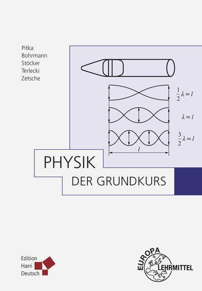 Physik - Der Grundkurs 