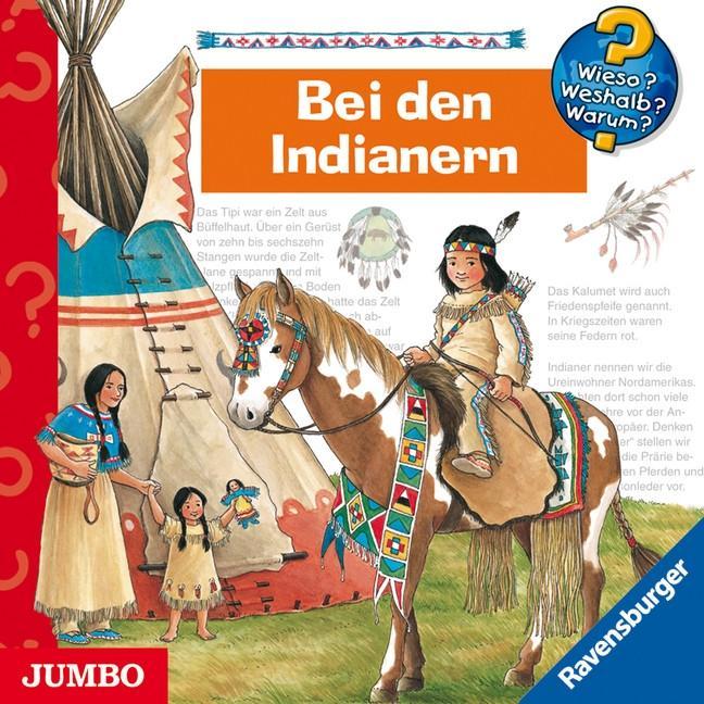 Wieso? Weshalb? Warum? Bei den Indianern. CD 