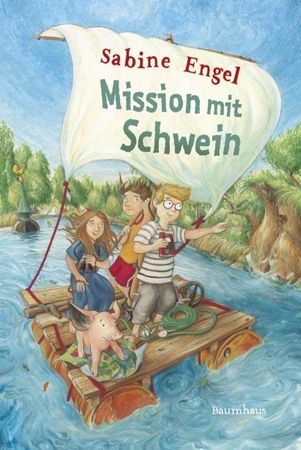 Mission mit Schwein 