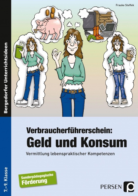 Verbraucherführerschein: Geld und Konsum 