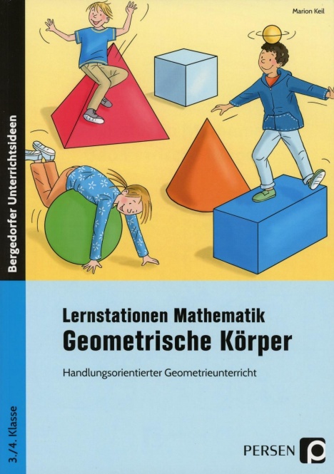 Lernstationen Mathematik: Geometrische Körper 