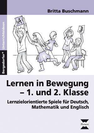 Lernen in Bewegung - 1. und 2. Klasse 