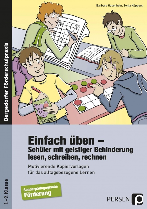 Einfach üben - Schüler mit geistiger Behinderung lesen, schreiben, rechnen 