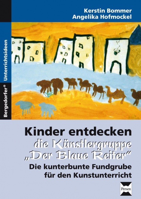 Kinder entdecken die Künstlergruppe Der Blaue Reiter 