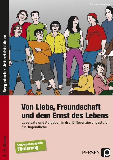 Von Liebe, Freundschaft und dem Ernst des Lebens 