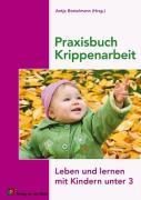 Praxisbuch Krippenarbeit 