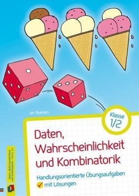 Daten, Wahrscheinlichkeit und Kombinatorik - Klasse 1/2 