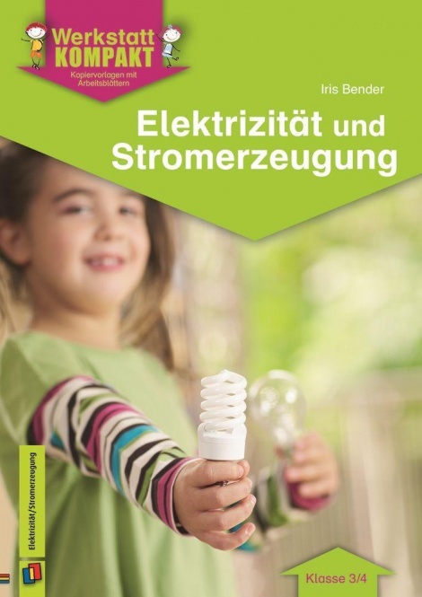 Elektrizität und Stromerzeugung - Kopiervorlagen mit Arbeitsblättern 