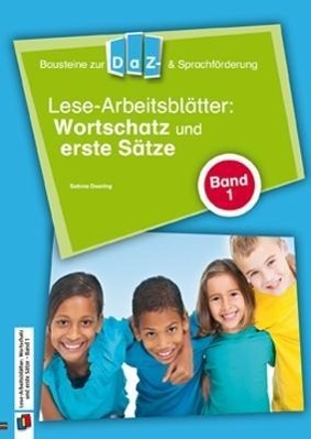 Wortschatz und erste Sätze, Lese-Arbeitsblätter, Band 1 