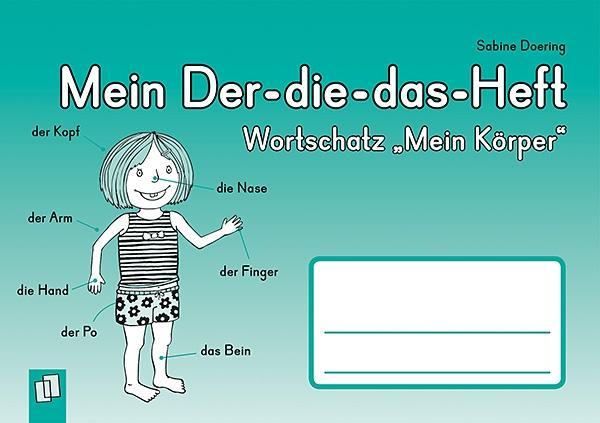 Der-die-das-Heft:Mein Körper 