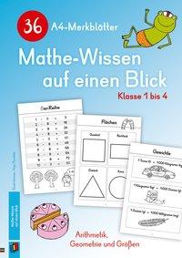 Mathe-Wissen auf einen Blick ═ Klasse 1 bis 4 