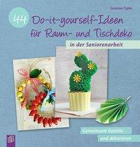 44 DIY-Ideen Raum+Tischdeko 