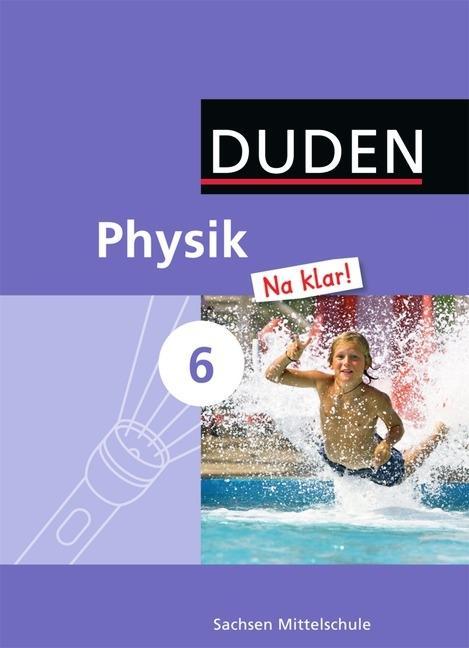 Physik Na klar! 6. Schülerbuch. Mittelschule 