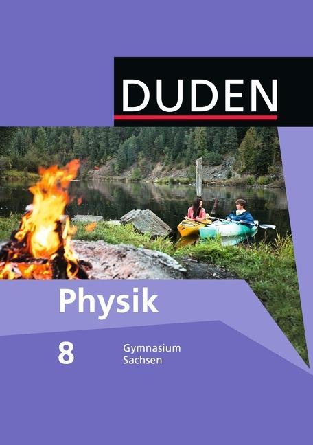 Duden Physik 8. Schuljahr. Schülerbuch Gymnasium Sachsen 