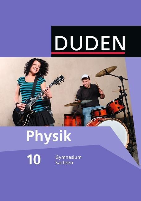 Duden Physik. 10. Schuljahr. Schülerbuch 