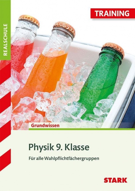 Physik 9. Schuljahr. Training Realschule 