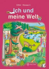 Ich und meine Welt, Ethik Klasse 4 