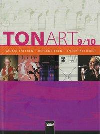 TONART 9/10 Schülerbuch, Regionalausgabe B 