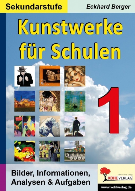 Kunstwerke für Schulen / Band 1 Sekundarstufe 