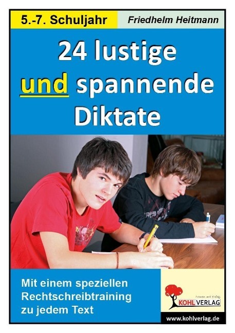 24 neue lustige und spannende Diktate (5.-7. Schuljahr) 