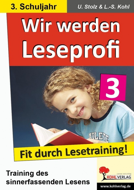 Wir werden Leseprofi - Fit durch Lesetraining! 3. Schuljahr 