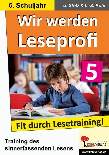 Wir werden Leseprofi - Fit durch Lesetraining! 5. Schuljahr 