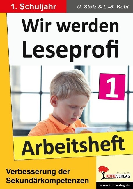 Wir werden Leseprofi - Fit durch Lesetraining / Arbeitsheft 1. Schuljahr 