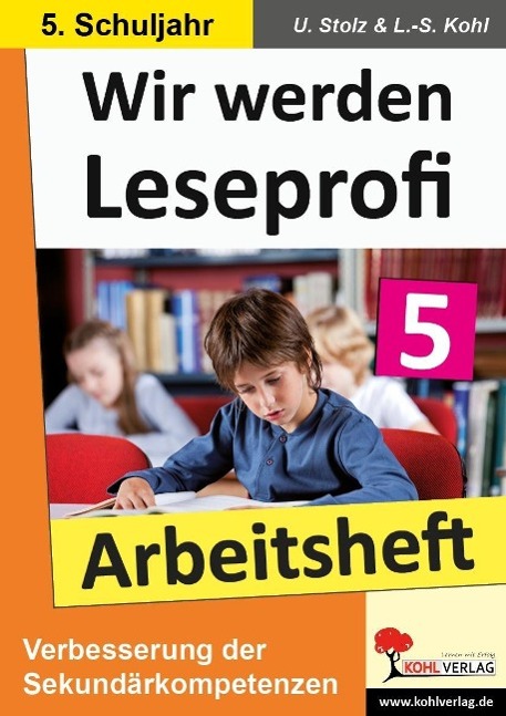 Wir werden Leseprofi 5 - Fit durch Lesetraining! / Arbeitsheft 