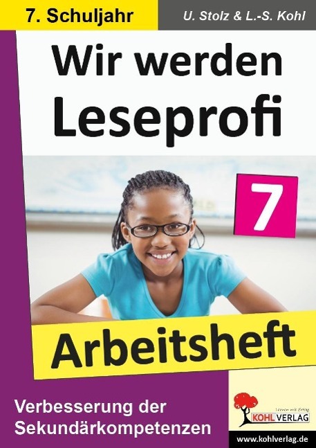 Wir werden Leseprofi - Fit durch Lesetraining! / Arbeitsheft 7. Schuljahr 