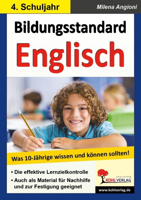 Bildungsstandard Englisch Was 10-Jährige wissen und können sollten! 