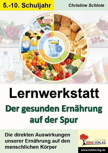 Lernwerkstatt - Der gesunden Ernährung auf der Spur 3 