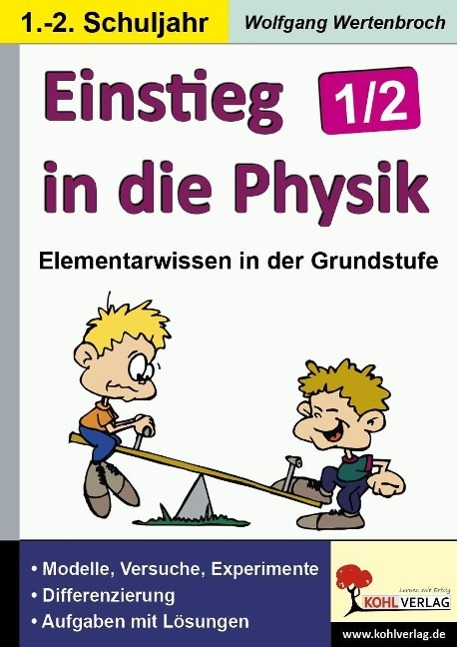 Einstieg in die Physik / 1.-2. Schuljahr 