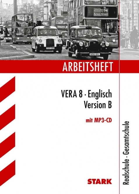 Arbeitsheft VERA 8 Englisch Version B. Realschule 