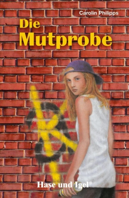 Die Mutprobe 