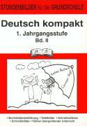 Deutsch kompakt 2. 1. Schuljahr 