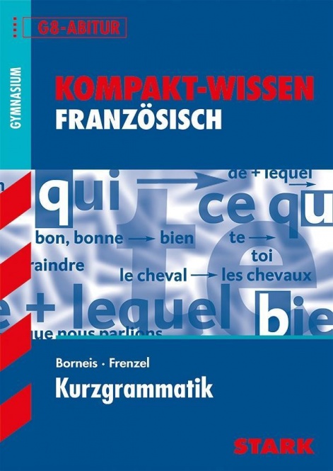 Kompakt-Wissen. Französisch Kurzgrammatik 