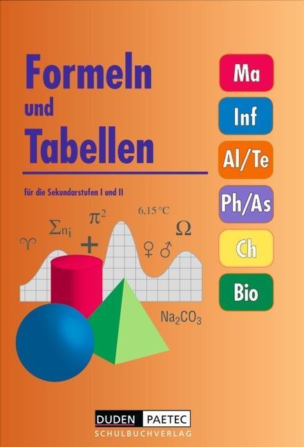 Formeln und Tabellen für die Sekundarstufen I und II 