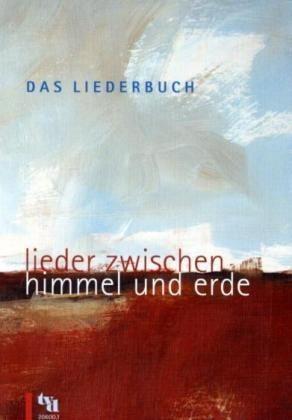 Das Liederbuch - Lieder zwischen Himmel und Erde 